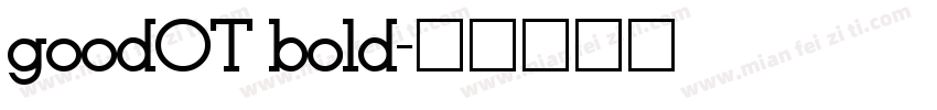 goodOT bold字体转换